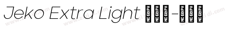 Jeko Extra Light 超亮体字体转换
